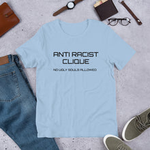Load image into Gallery viewer, ANTI RACISCT CLIQUE UNISEX Short-Sleeve Unisex T-Shirt