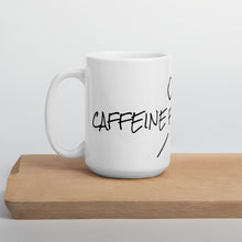 Load image into Gallery viewer, Novelty Mug “Caffeine for breakie”